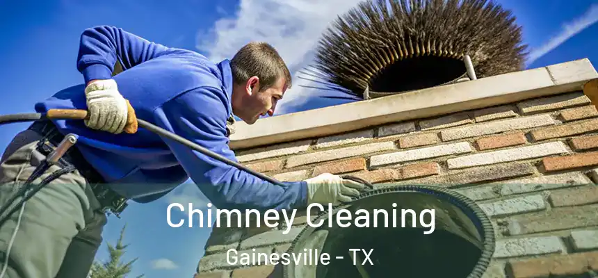  Chimney Cleaning Gainesville - TX